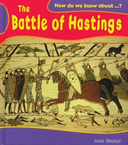 How Do We Know About? Battle of Hastings