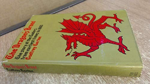 The Dragon's Breed: The Story of the Tudors from Earliest Times to 1603