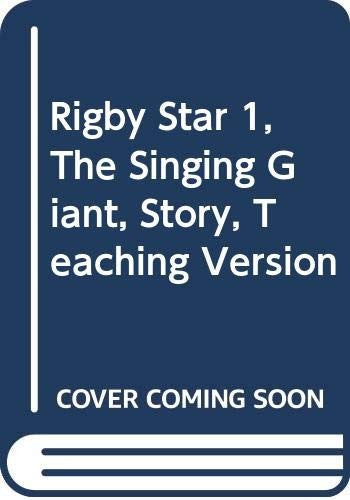 Rigby Star 1, The Singing Giant, Story, Teaching Version