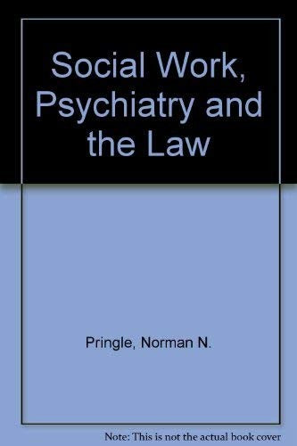 Social Work, Psychiatry and the Law