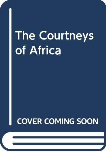 The Courtneys of Africa