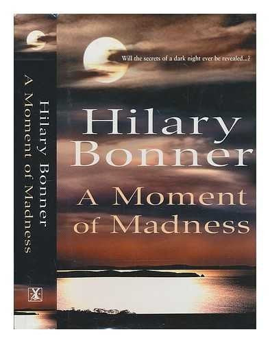 A Moment of Madness