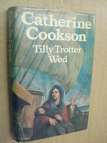 Tilly Trotter Wed