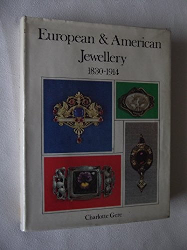 European and American Jewellery, 1830-1914
