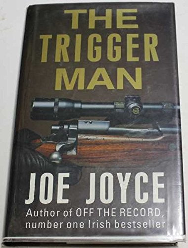 The Trigger Man