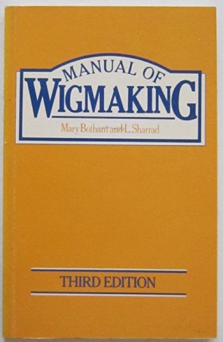 Manual of Wig-making