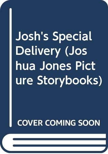 Josh's Special Delivery