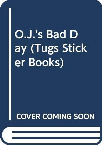 O.J.'s Bad Day