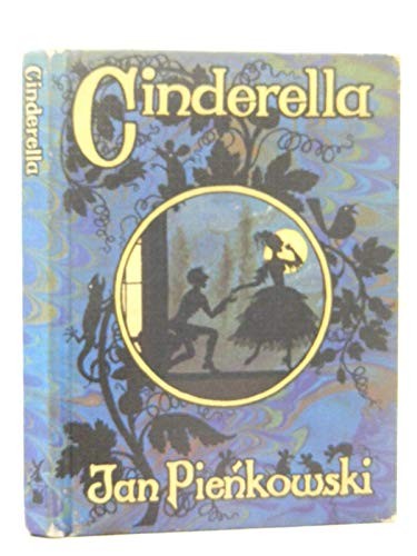 Cinderella The Jan Pienkowski Fairy Tale Library