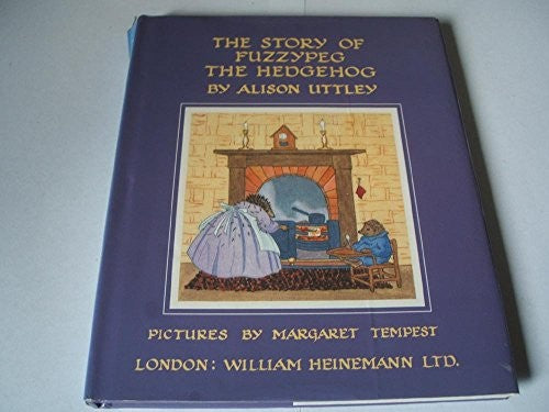 The Story of Fuzzypeg the Hedgehog