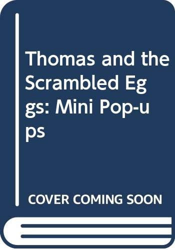 Thomas and the Scrambled Eggs