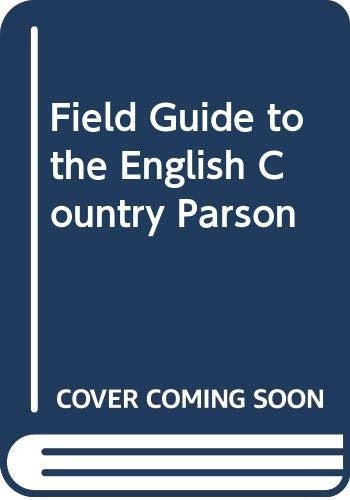Field Guide to the English Country Parson