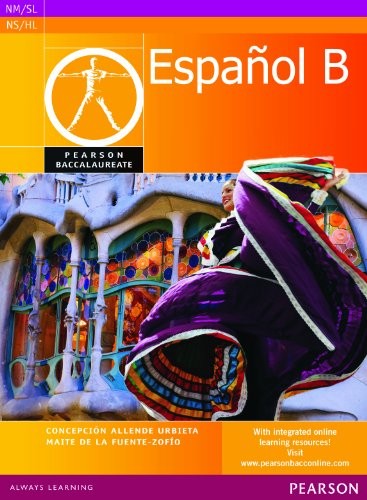 Pearson Baccalaureate Espanol B student book for the IB Diploma
