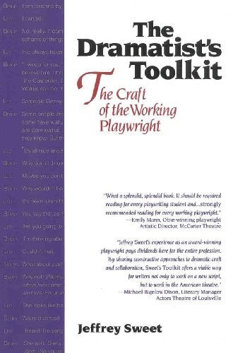Dramatists Toolkit, the Craft of the Working Playwright