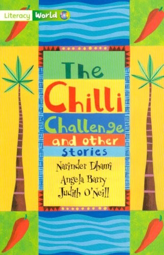 Literacy World Fiction Stage 3 The Chilli Challenge