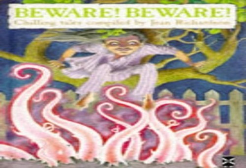 Beware! Beware! Chilling Tales