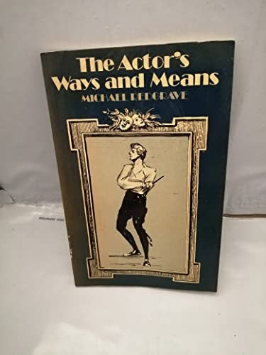 The Actor's Ways and Means