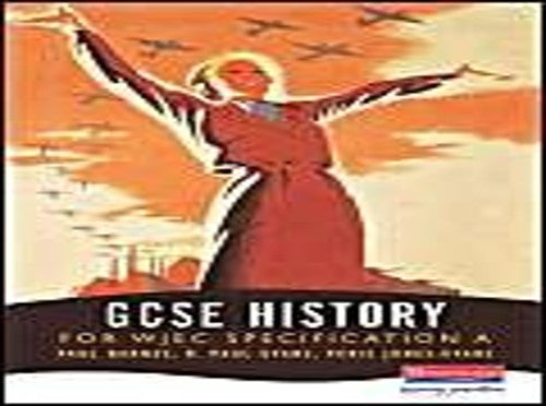GCSE History for WJEC Specification A