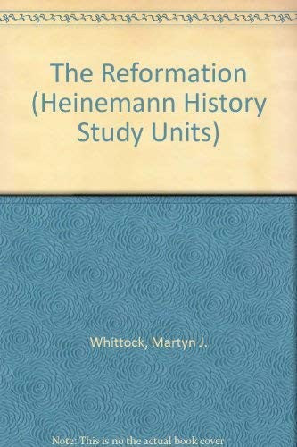Heinemann History Study Units: Student Book. The Reformation