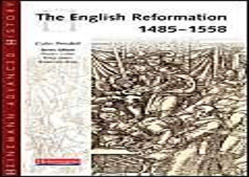 Heinemann Advanced History: The English Reformation 1485-1558