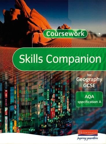 A Coursework Skills Companion for Geography GCSE: AQA Specification