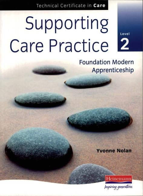 Supporting Care Practice Level 2 (for Techncial Certificates)