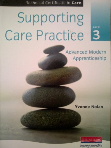 Supporting Care Practice Level 3 (for Technical Certificates)