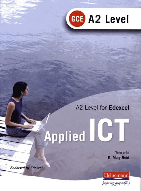 A2 Level GCE Applied ICT for Edexcel