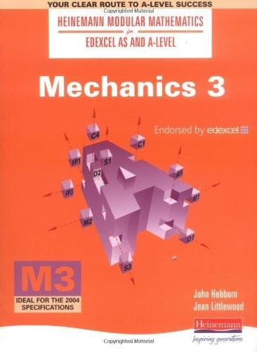 Heinemann Modular Maths For Edexcel AS & A Level Mechanics 3 (M3)