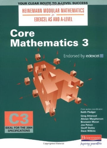 Heinemann Modular Maths for EDEXCEL AS and A-Level Core Book 3 (C3)