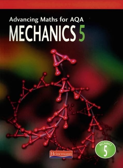 Advancing Maths For AQA: Mechanics 5 (M5)