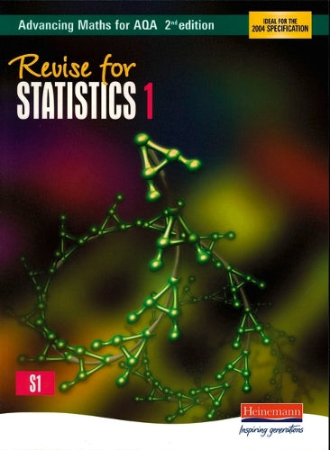 Revise for Advancing Maths for AQA 2nd edition Statistics 1