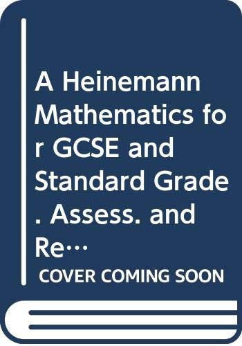 A Heinemann Mathematics for GCSE and Standard Grade: Pupil Textbook: Central