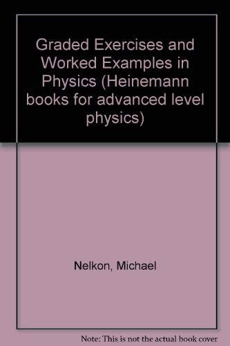 Graded Exercises and Worked Examples in Physics