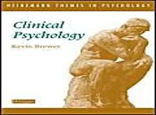 Heinemann Themes in Psychology: Clinical Psychology