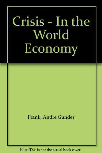 Crisis - In the World Economy
