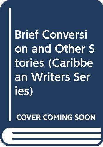 "A Brief Conversion and Other Stories