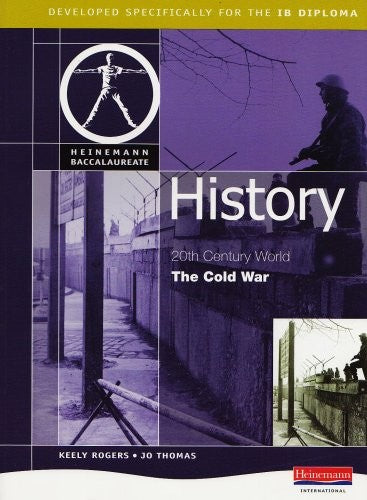 Pearson Baccalaureate: History: The Cold War International Edition