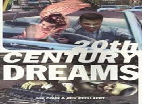 Twentieth Century Dreams