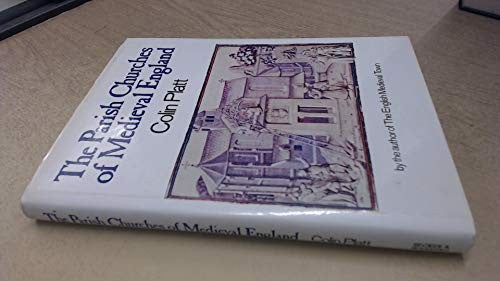 The Parish Churches of Mediaeval England