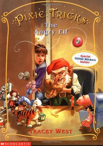 Pixie Tricks: #5 Angry Elf