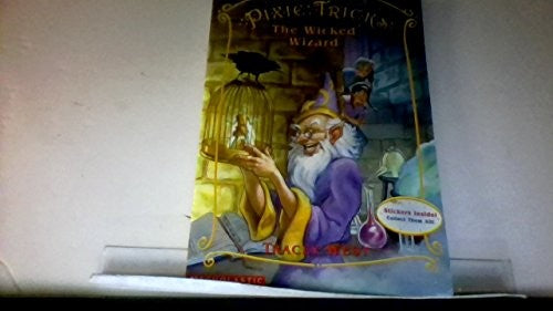 Pixie Tricks: #8 Wicked Wizard