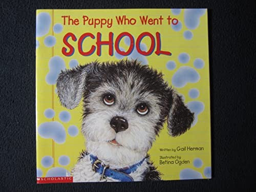 The Puppy Who Went to School