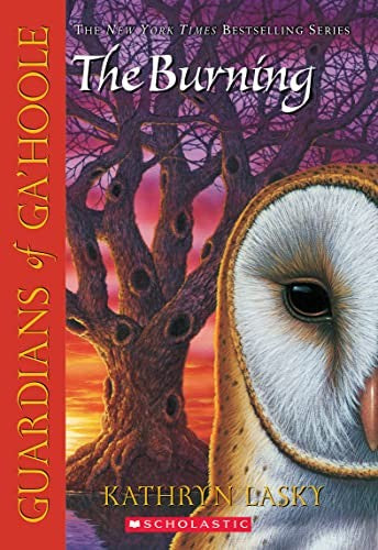 The Guardians of Ga'Hoole: # 6 Burning