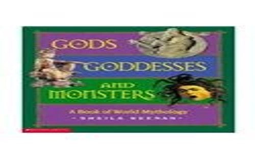 Gods, Goddesses, and Monsters