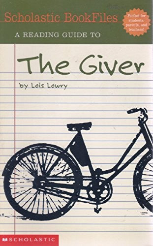 A Reading Guide to the Giver by Lois Lowry