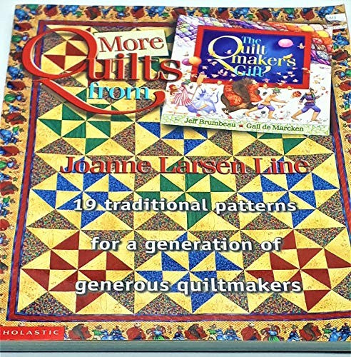 More Quilts from the Quiltmaker's Gift