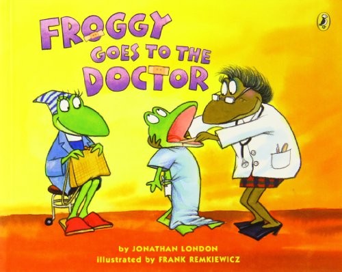 Froggy Goes to the Doctor Froggy, Jonathan London, New Book