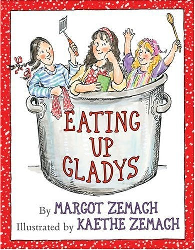 Eating Up Gladys