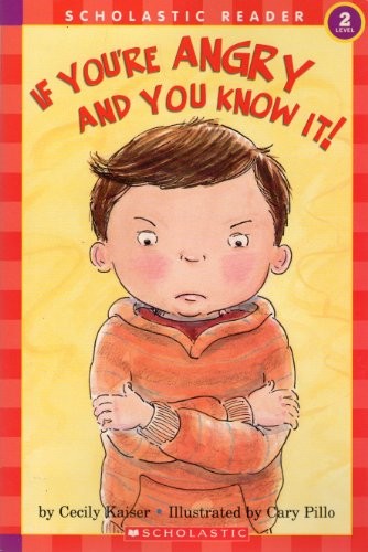 If You're Angry and You Know It!